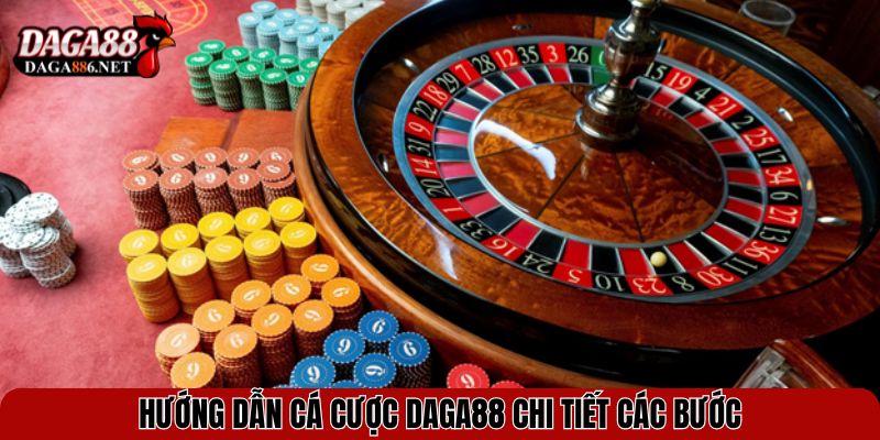 Hướng dẫn cá cược DAGA88 chi tiết các bước